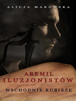 cover image of Aremil Iluzjonistów--Wschodnie rubieże